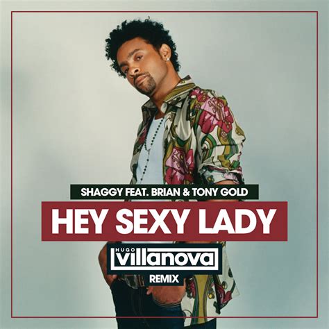 Hey Sexy Lady (feat. Brian & Tony Gold)